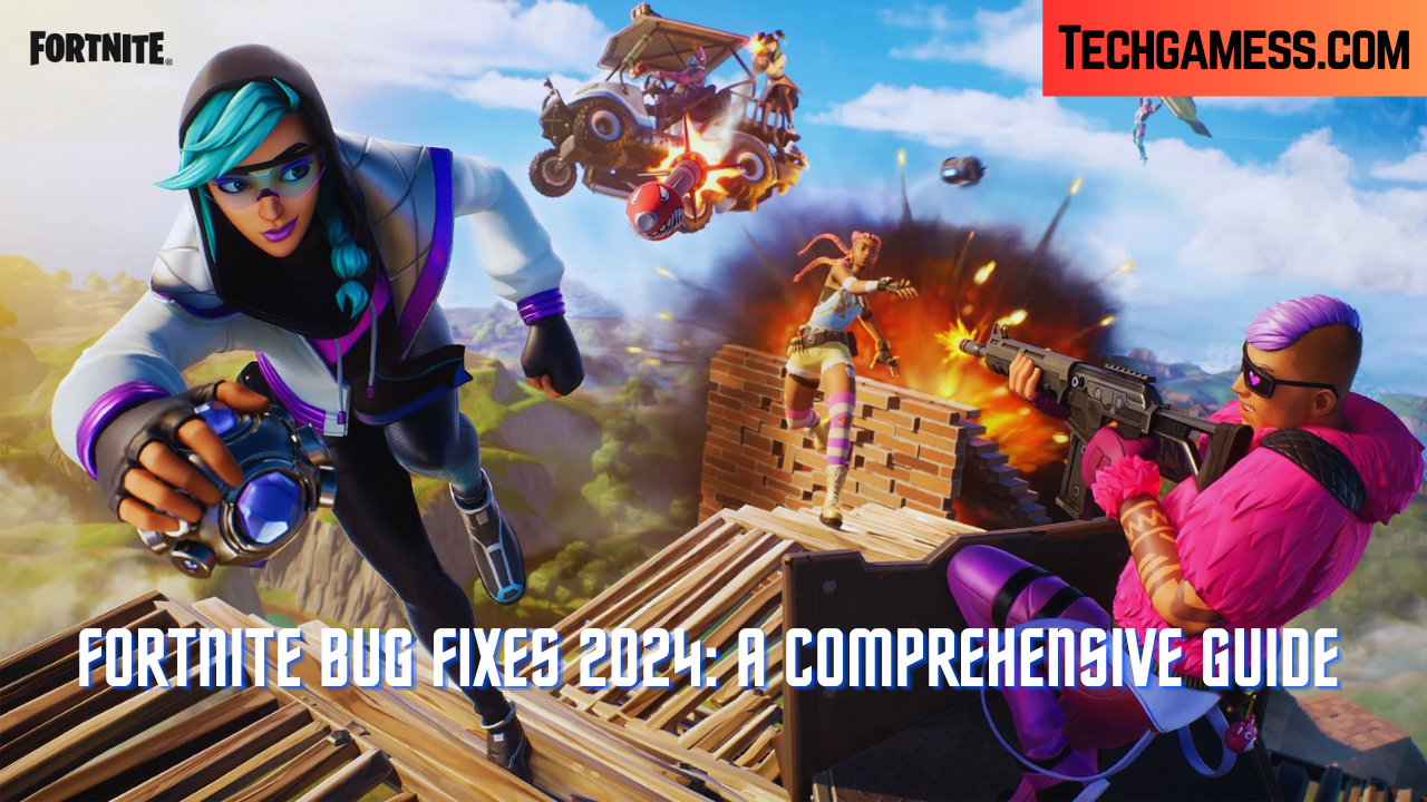 Fortnite Bug Fixes 2024