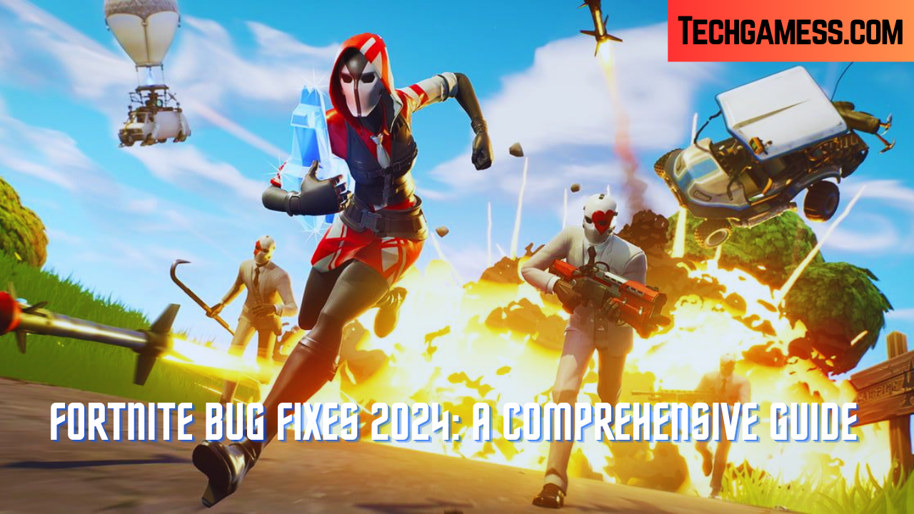 Fortnite Bug Fixes 2024