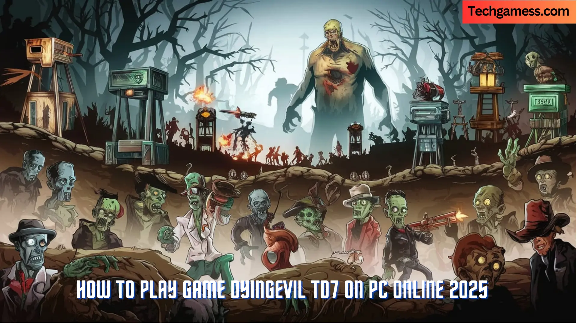 How to Play Game DyingEvil TD7 on PC Online 2025