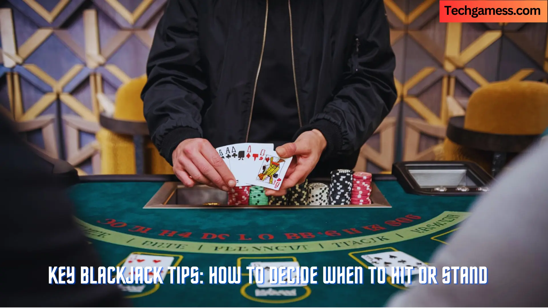 Key Blackjack Tips: How to Decide When to Hit or Stand